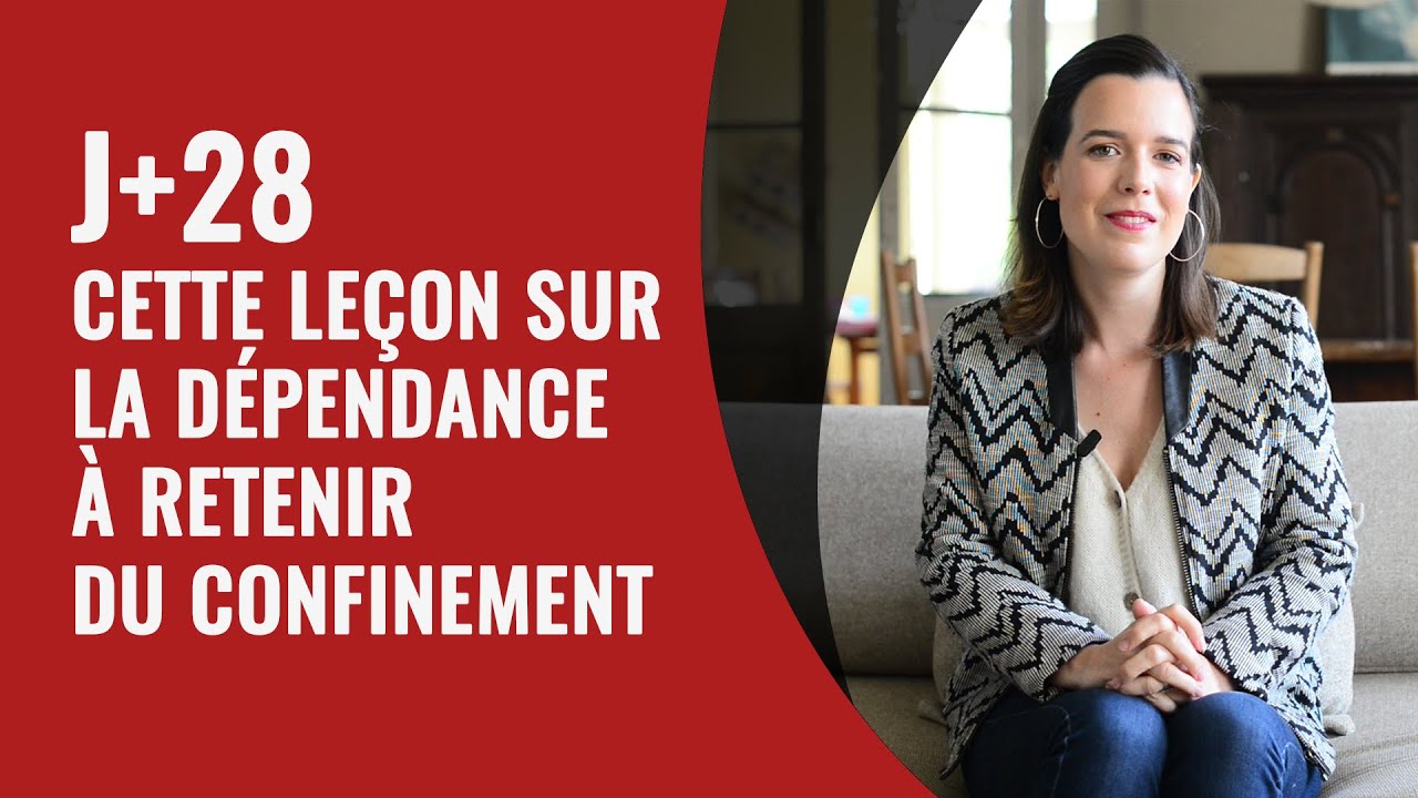 J+28 Cette leçon sur la Dépendance à retenir du Confinement cover art