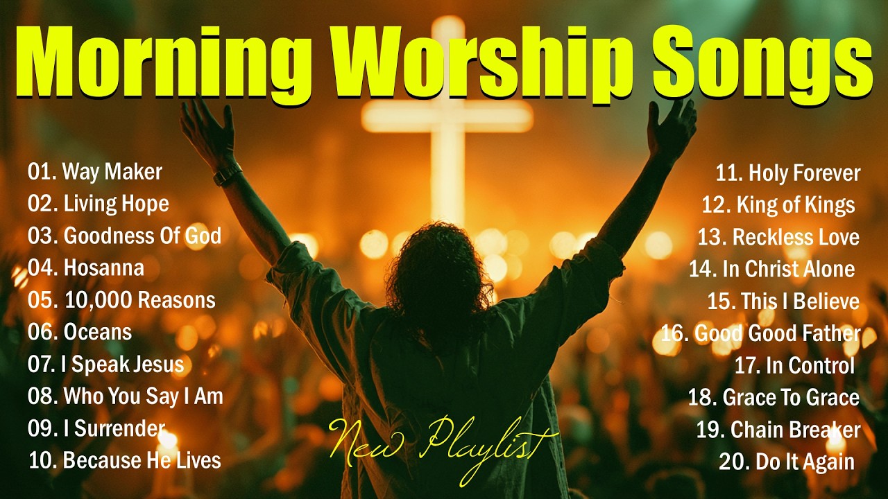 Powerful Praise & Worship - Way Maker, 3 Hour Morning Worship Songs, Christian Music 2026 Playlist cover art