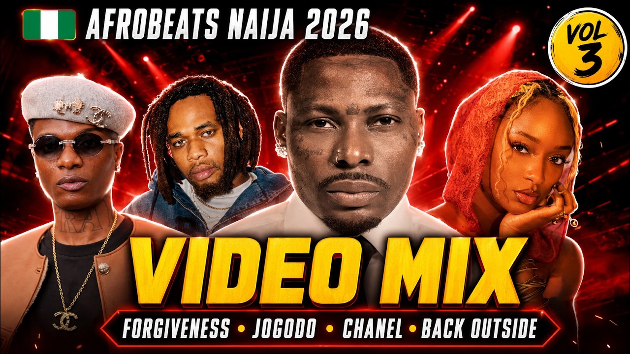Best of Afrobeats Naija 2026 Video Mix 🇳🇬 | Forgiveness, Jogodo, Back Outside cover art