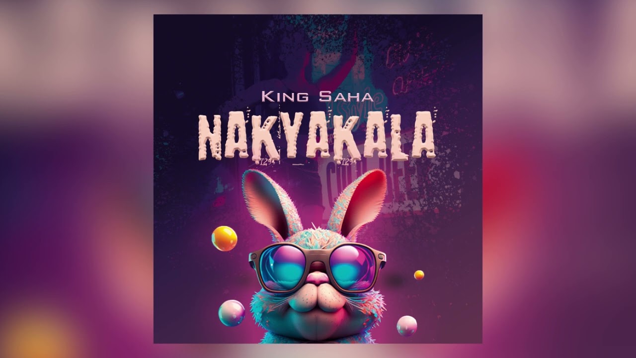 NAKYAKALA BY KING SAHA (OFFICIAL AUDIO) cover art