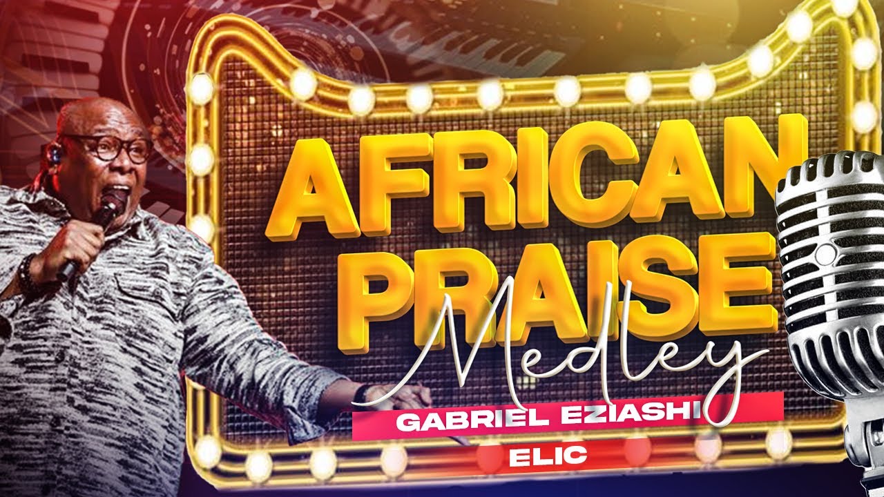 African Praise Medley by Gabriel Eziashi cover art