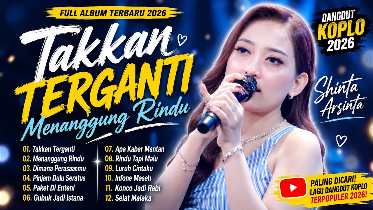Takkan Terganti, Menanggung Rindu || Shinta Arsinta Full Album Terbaru 2026 || Dangdut Koplo 2026 cover art