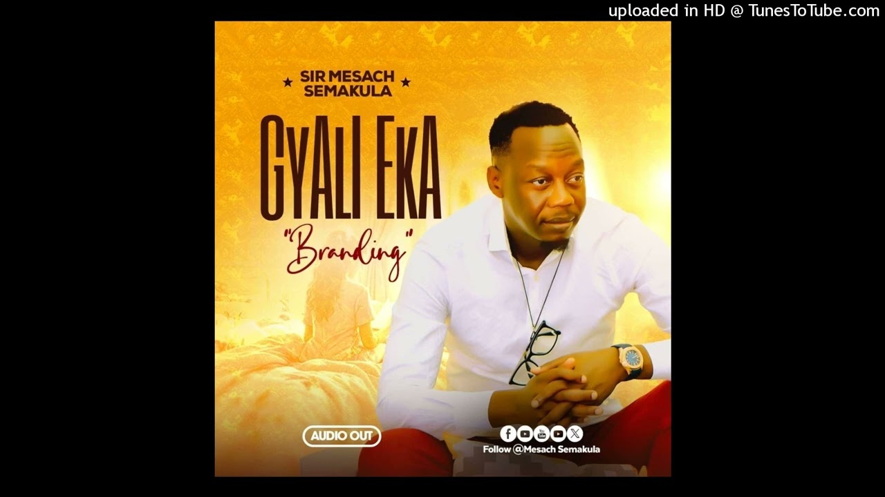 Gyali Eka [Official Audio] - Sir Mesach Semakula 2025 cover art