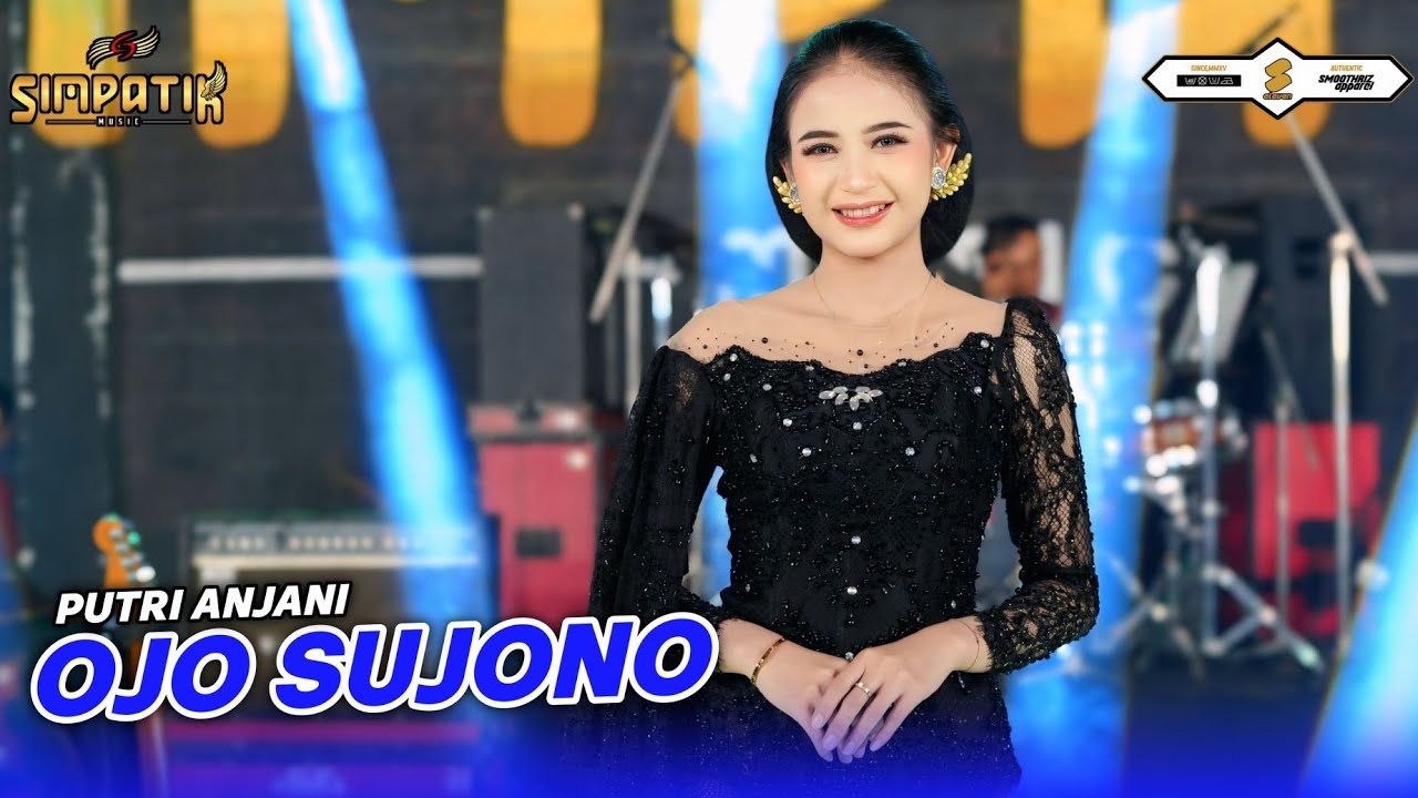 OJO SUJONO - PUTRI ANJANI - SIMPATIK MUSIC cover art