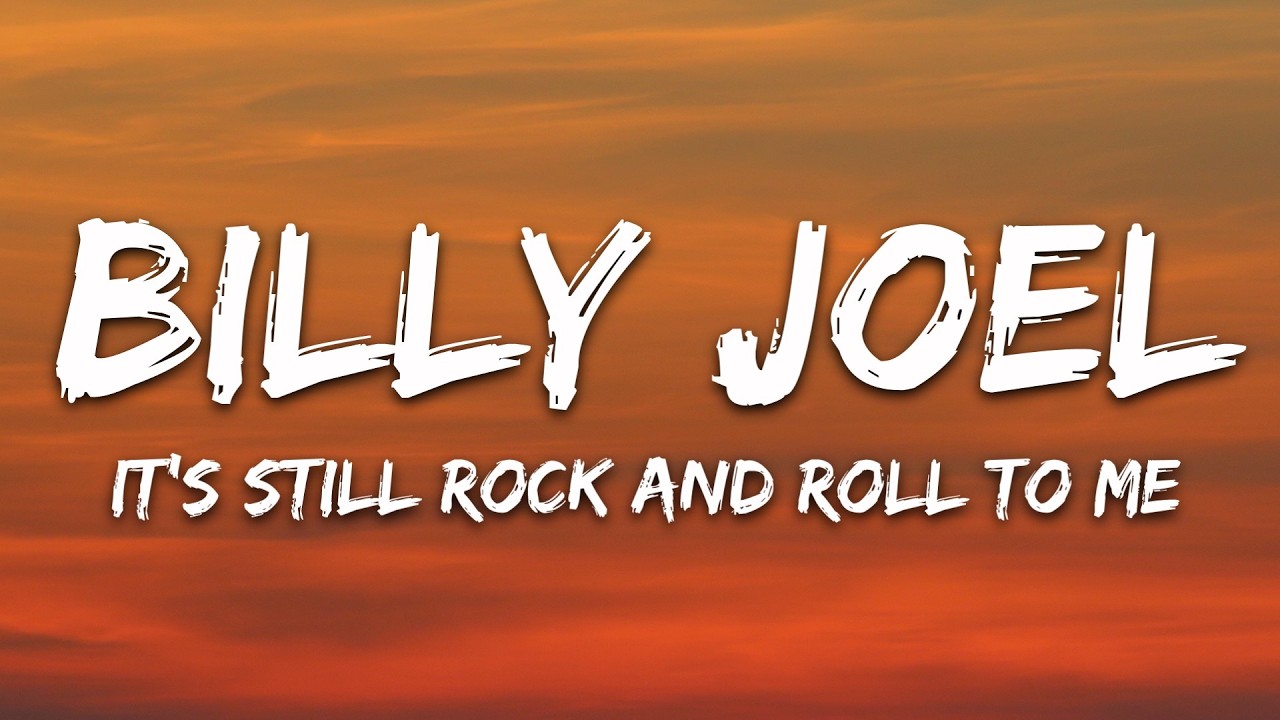Billy Joel - It's Still Rock and Roll to Me (Lyrics) cover art