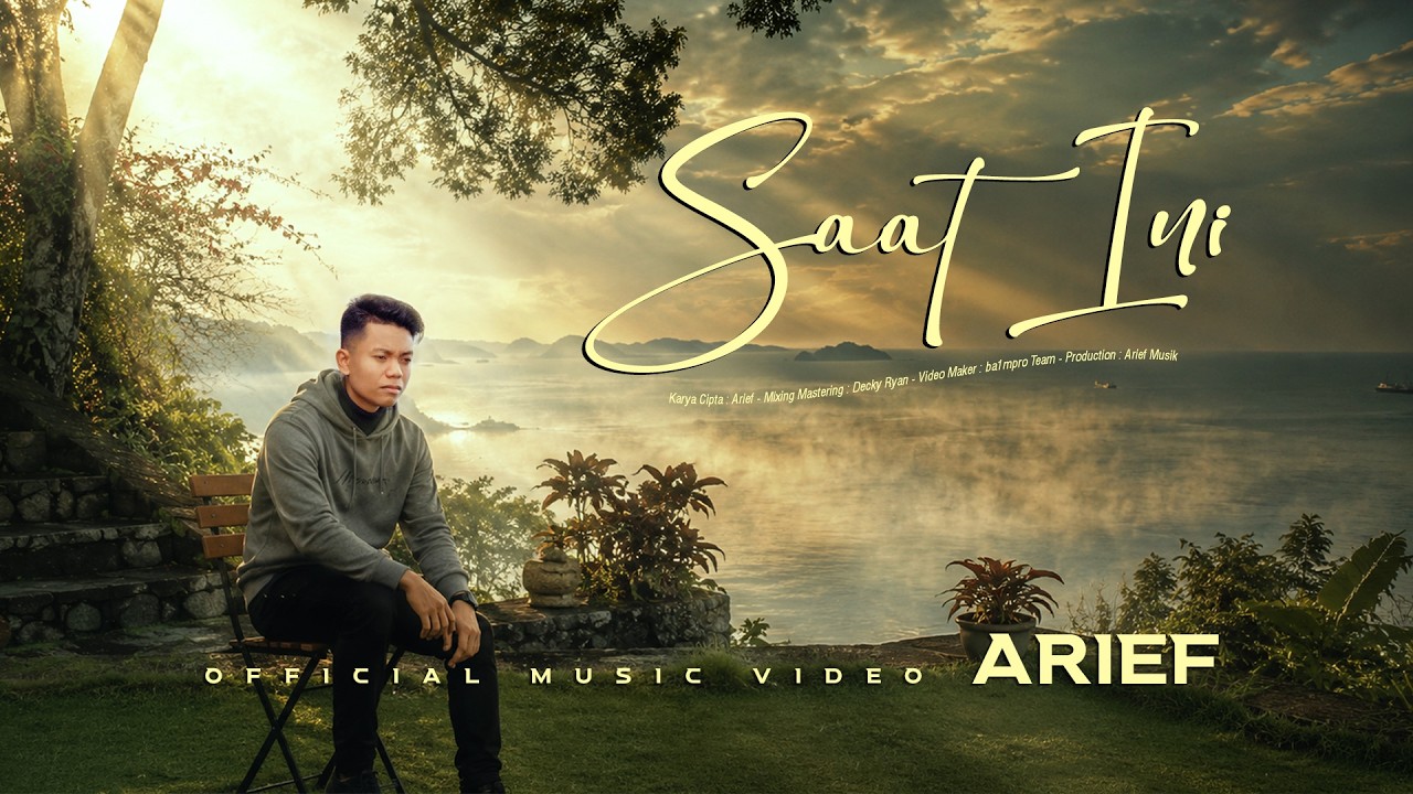Arief - Saat Ini (Official Music Video) cover art