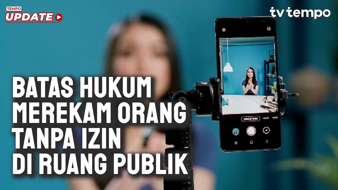 Batas Hukum Merekam Orang tanpa Izin di Ruang Publik cover art