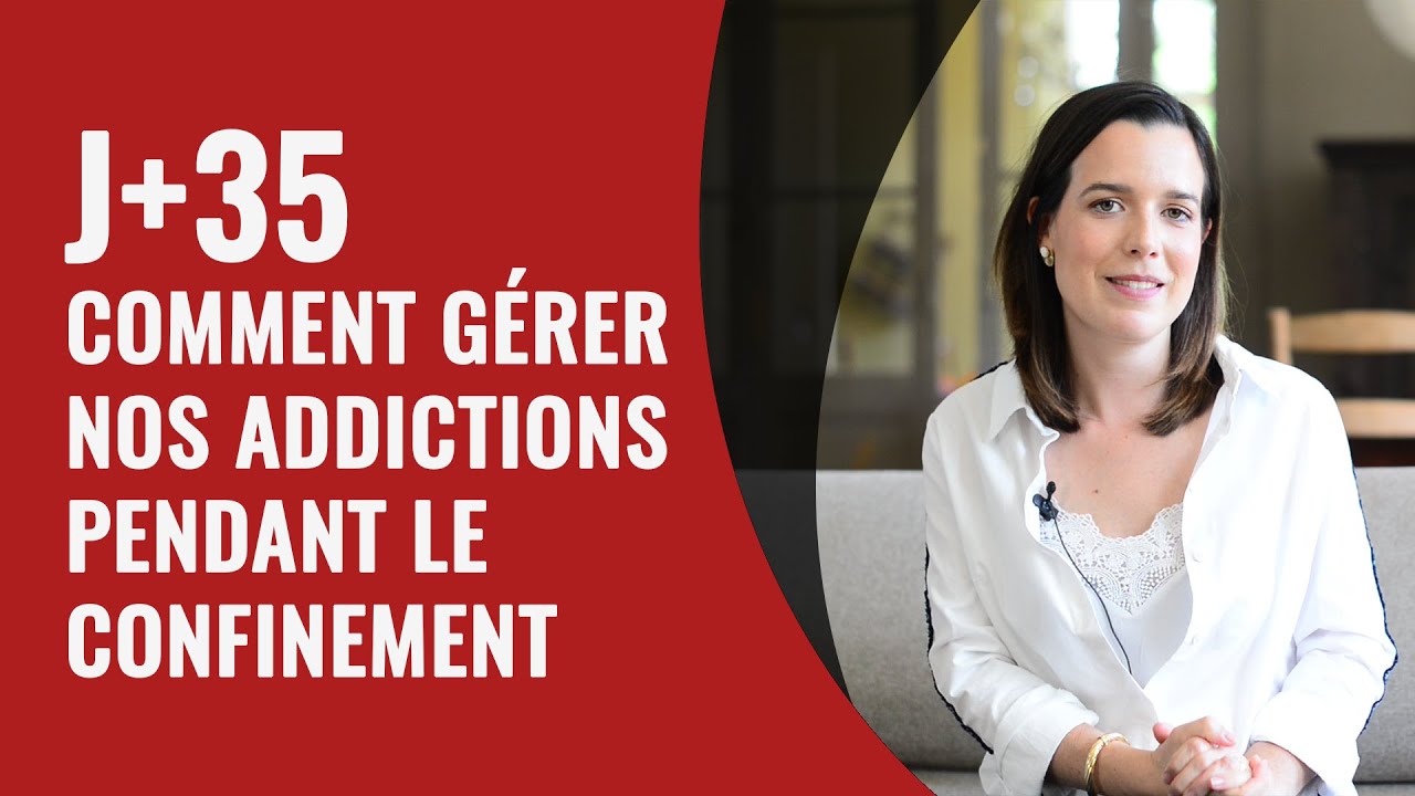 J+35 Comment gérer nos addictions pendant le confinement ? cover art