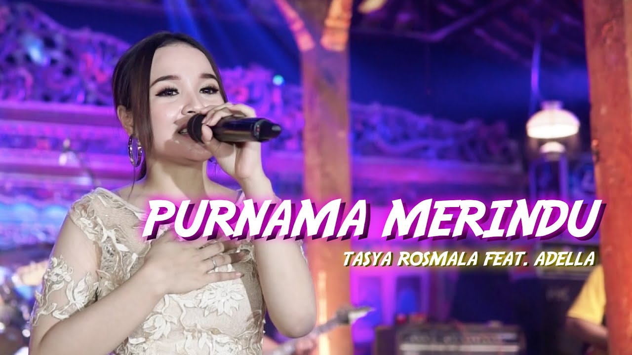 Tasya Rosmala ft. Adella - Purnama Merindu (Official Music Video) - Tasya Rosmala cover art