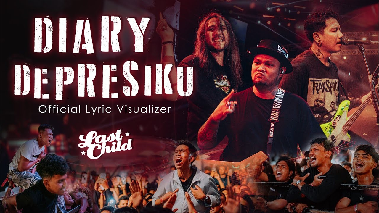Last Child - Diary Depresiku (Official Lyric Visualizer) cover art