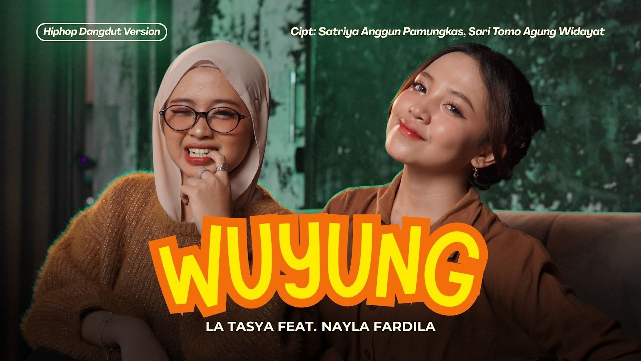 Wuyung - La Tasya Feat. Nayla Fardila (HIPHOP DANGDUT VERSION) cover art