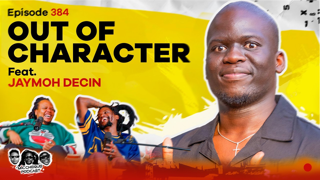 MIC CHEQUE PODCAST | Episode 384 | Out of character Feat. JAYMOH DECIN cover art