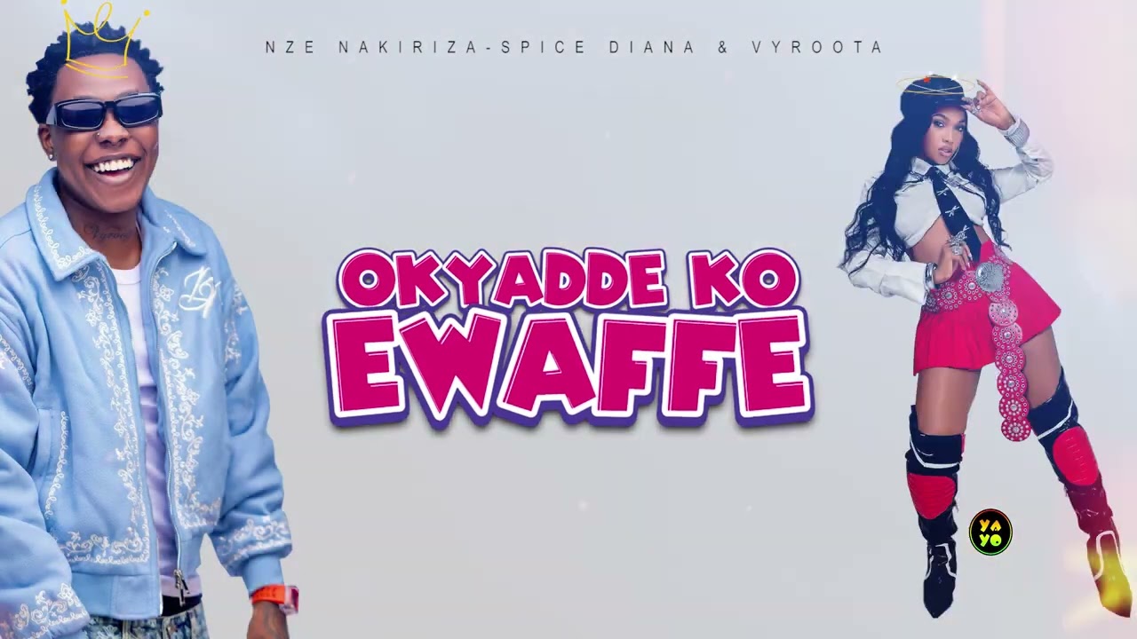 Nze Nakiriza - Spice Diana & Vyroota  (Official Lyrics Video) cover art