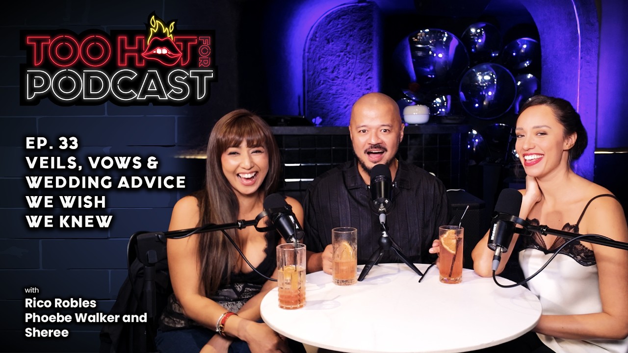 Veils, Vows & Wedding Advice We Wish We Knew | Too Hot For Podcast S2E33 cover art