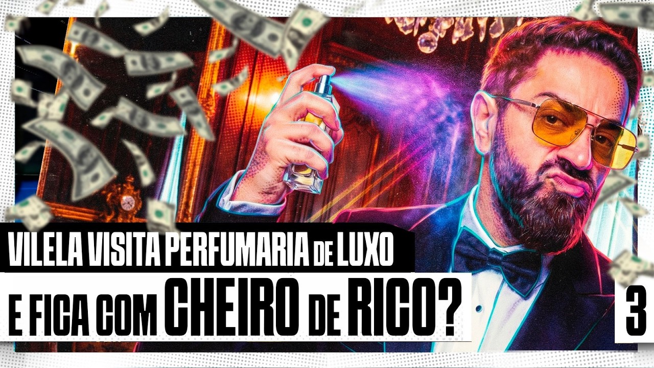 VILELA COM CHEIRO DE RICO? VISITA A PERFUMARIA DE LUXO -  Manual da Vida #003 cover art