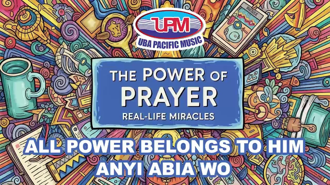 LATEST IGBO SONGS | THE POWER OF PRAYER- REAL LIFE MIRACE | Uba Pacific Music | ANYI ABIA WO cover art
