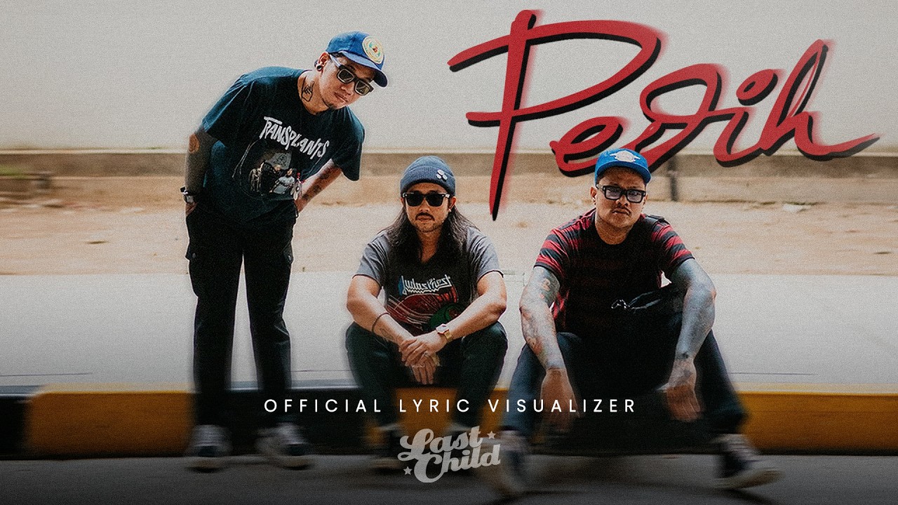 Last Child - Pedih (Upbeat Version) (Official Lyric Visualizer) cover art