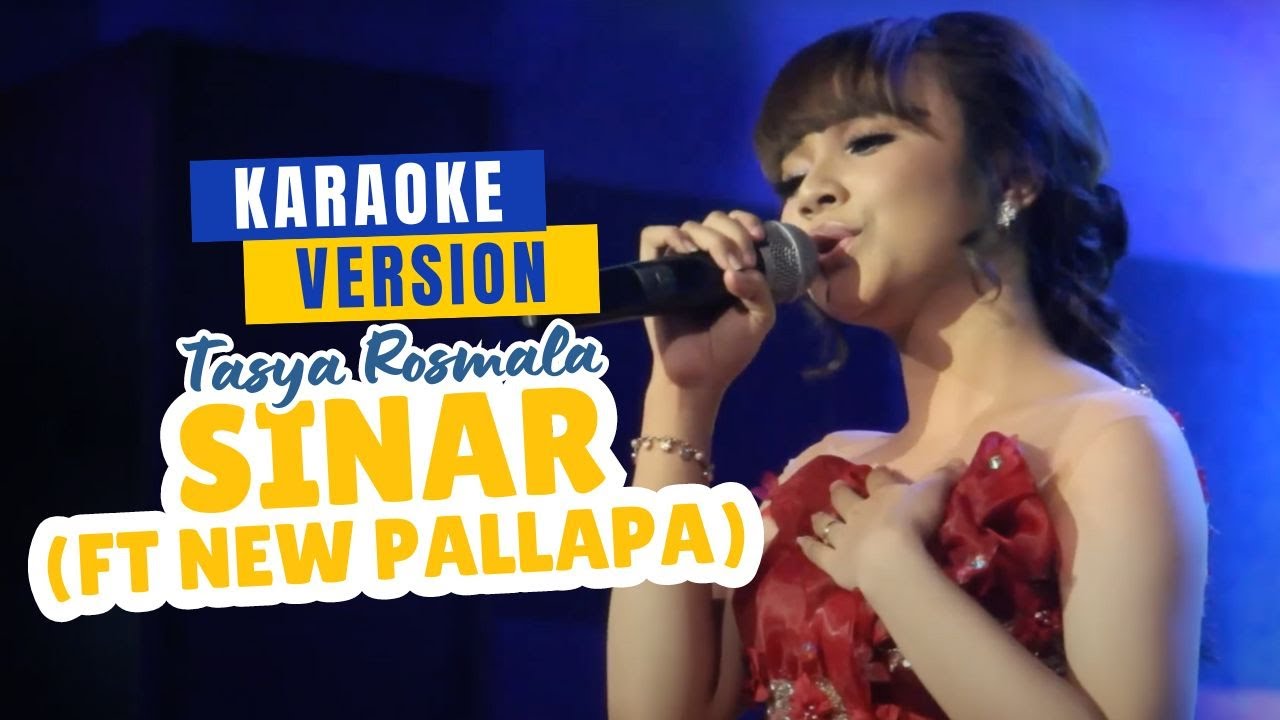 Tasya Rosmala - Sinar ft New Pallapa (Karaoke Version) cover art