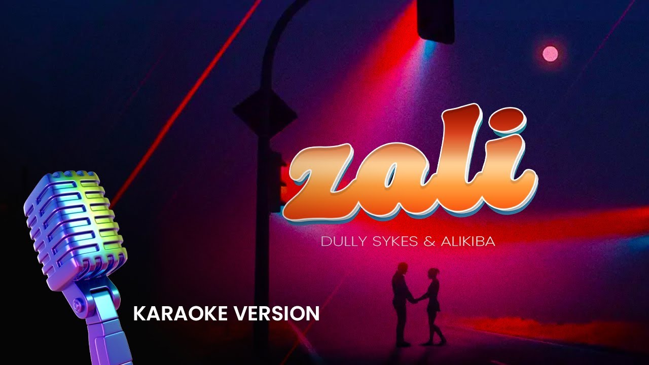Dully Sykes & Alikiba - Zali (Karaoke Version) cover art