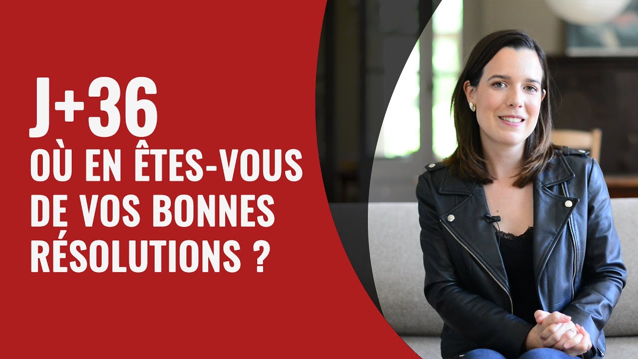 J+36 Où en êtes vous de vos bonnes résolutions ? cover art