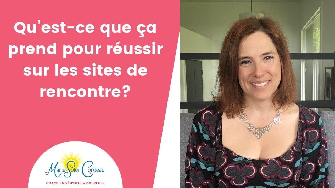 Qu’est-ce que ça prend pour réussir sur les sites de rencontre?
