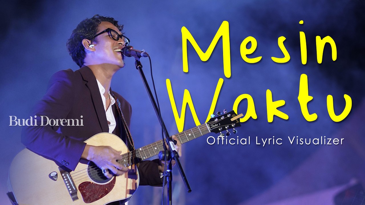 Budi Doremi - Mesin Waktu (Official Lyric visualizer) cover art
