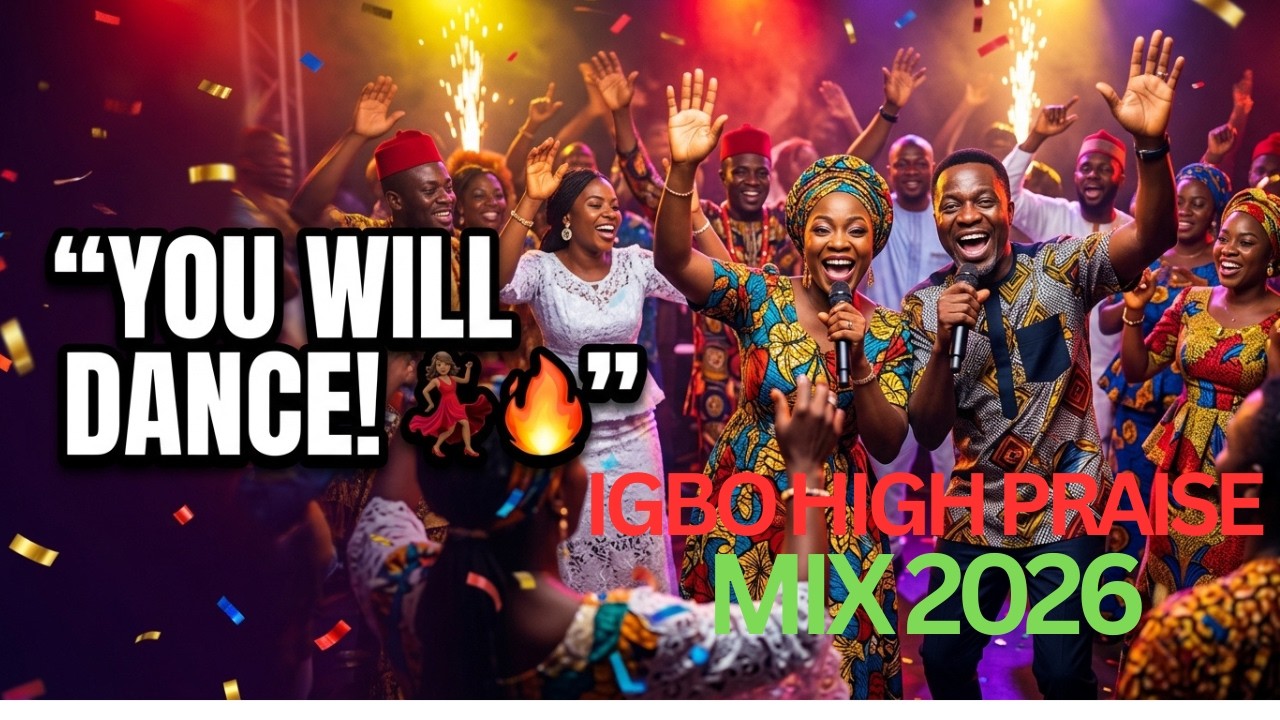 NO SITTING DOWN! 🔥 Nigerian High Praise Dance Mix (Igbo + English  Afro Gospel 2026) 💃🏽 cover art