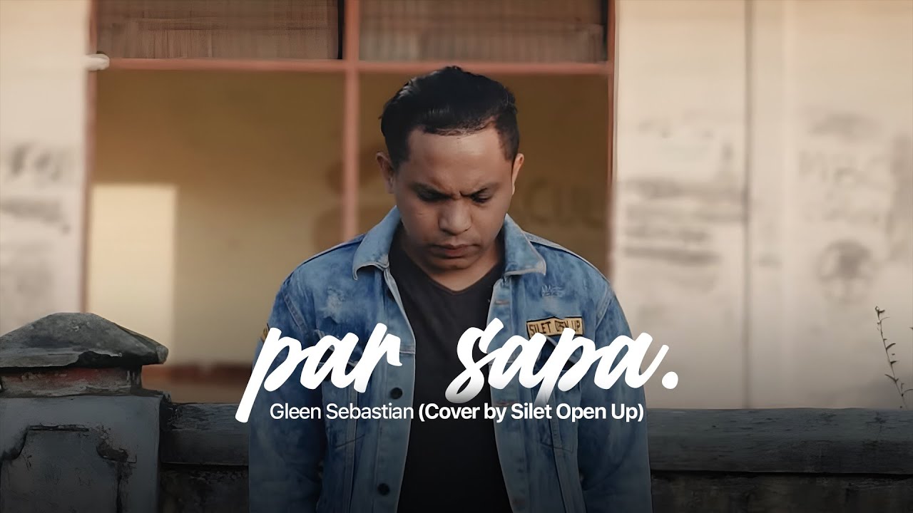 Silet Open up - PAR SAPA (Cover) cover art