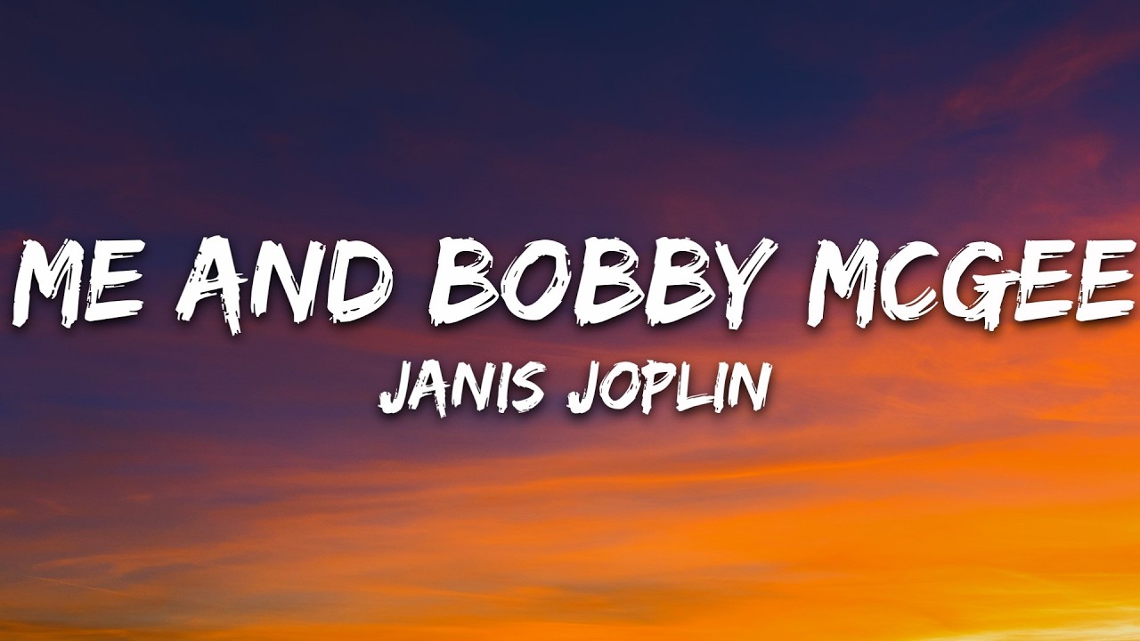 Janis Joplin - Me and Bobby McGee (Lyrics) cover art