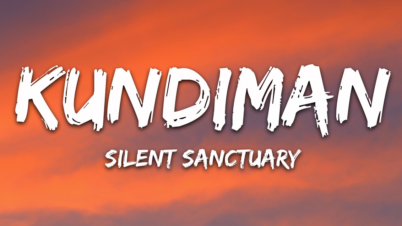 Silent Sanctuary - Kundiman (Lyrics) cover art