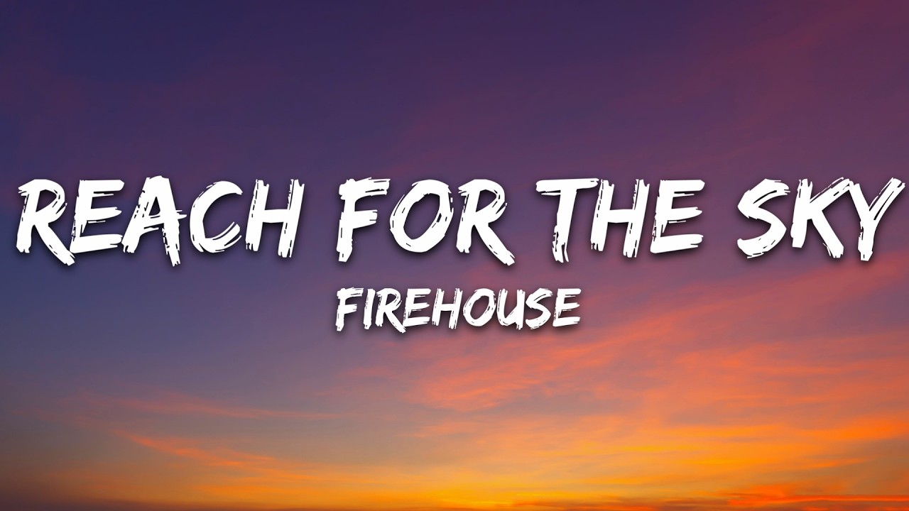 FireHouse - Reach for the Sky (Lyrics) cover art