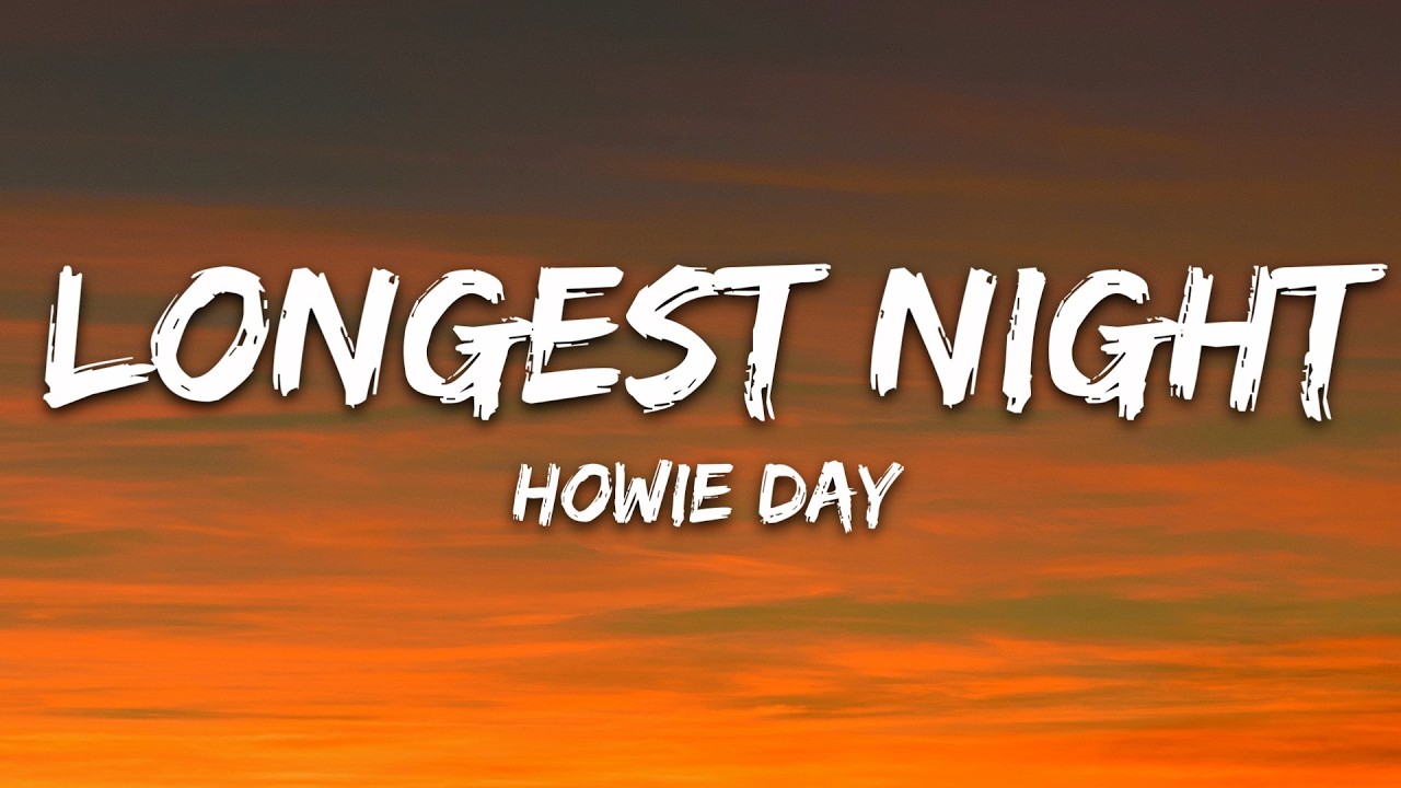 Howie Day - Longest Night (Lyrics) cover art
