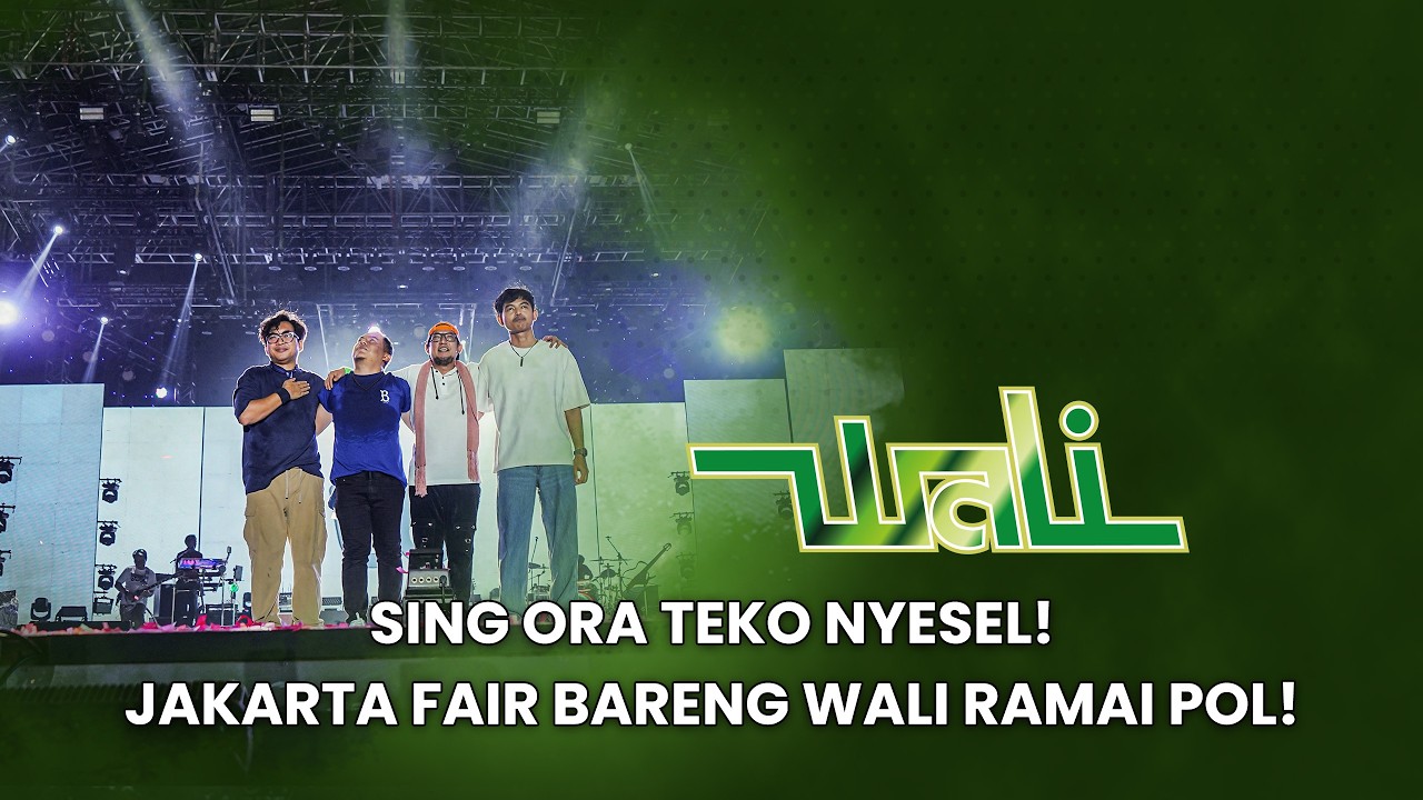 SING ORA TEKO NYESEL! Jakarta Fair Bareng WALI RAMAI POL! cover art