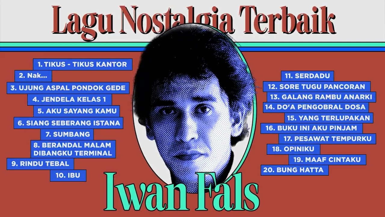 Iwan Fals - Album Lagu Nostalgia Terbaik Iwan Fals | Audio HQ cover art