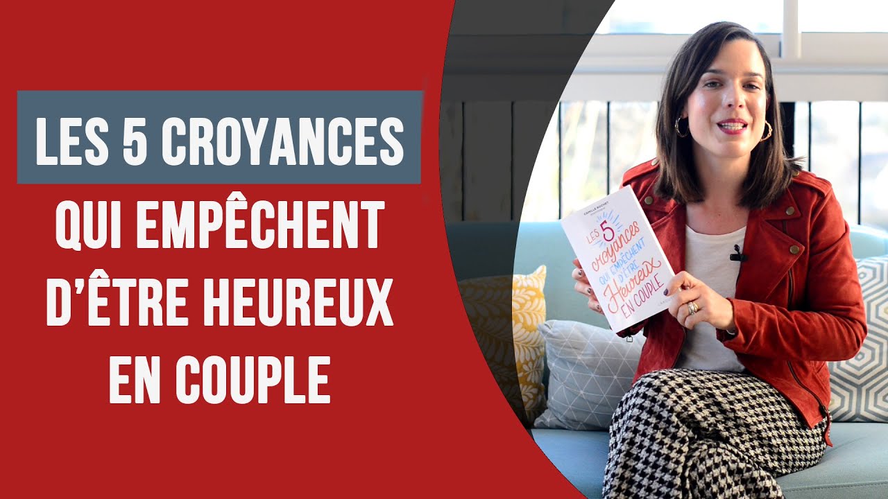 5 croyances qui empêchent d'être heureux en couple cover art