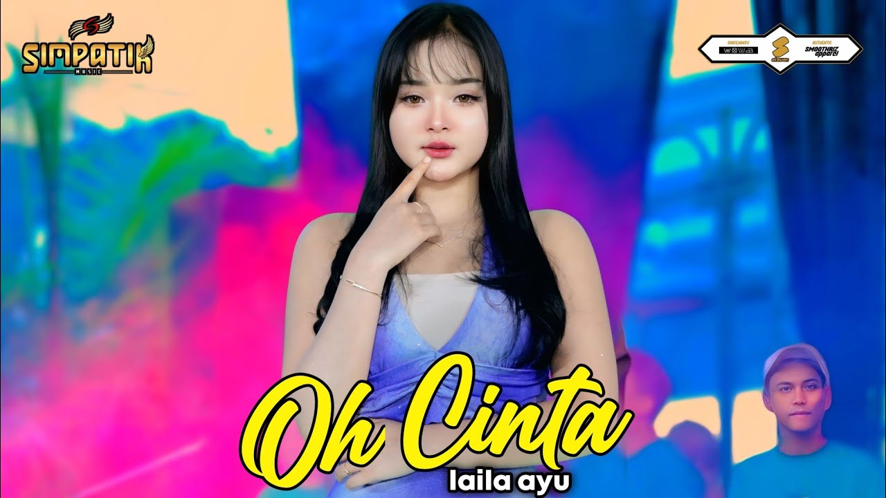 OH CINTA - LAILA AYU - SIMPATIK MUSIC - OFFICIAL MUSIC VIDEO cover art