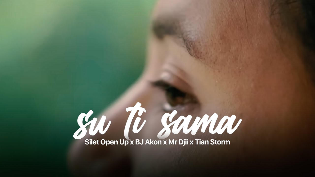 Silet Open Up - Su Ti Sama (feat. Bj Akon, Mr Djii, Tian Storm) (Official Music Video) cover art