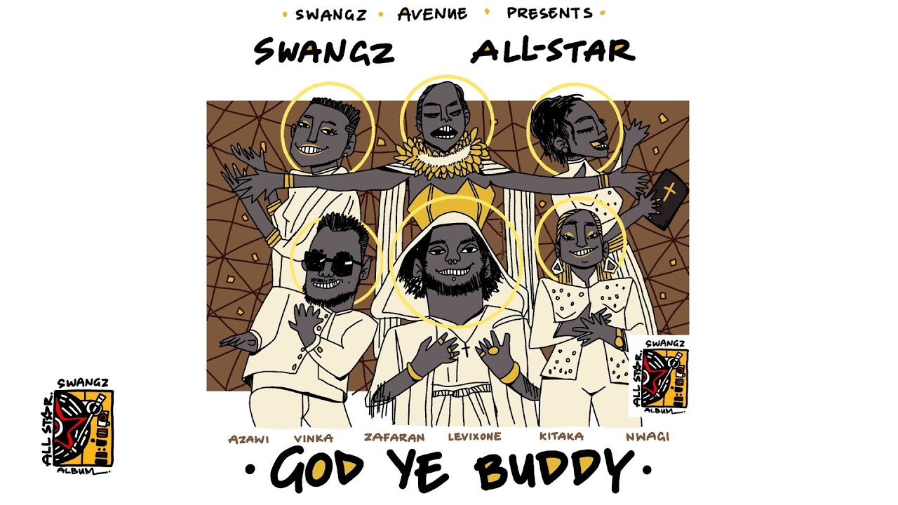 Azawi, Vinka, Winnie Nwagi, Elijah Kitaka, Zafaran & Levixone - God Ye Buddy (Audio) cover art