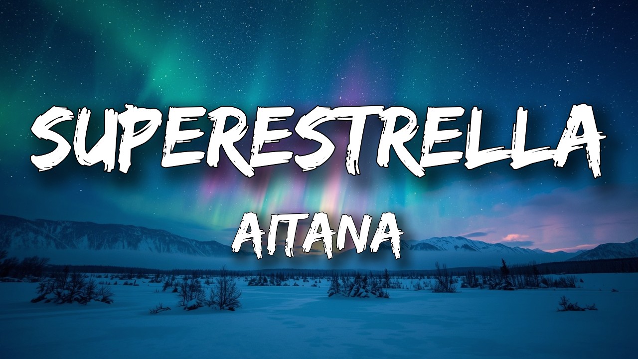 Aitana - SUPERESTRELLA (Letra / Lyrics) cover art