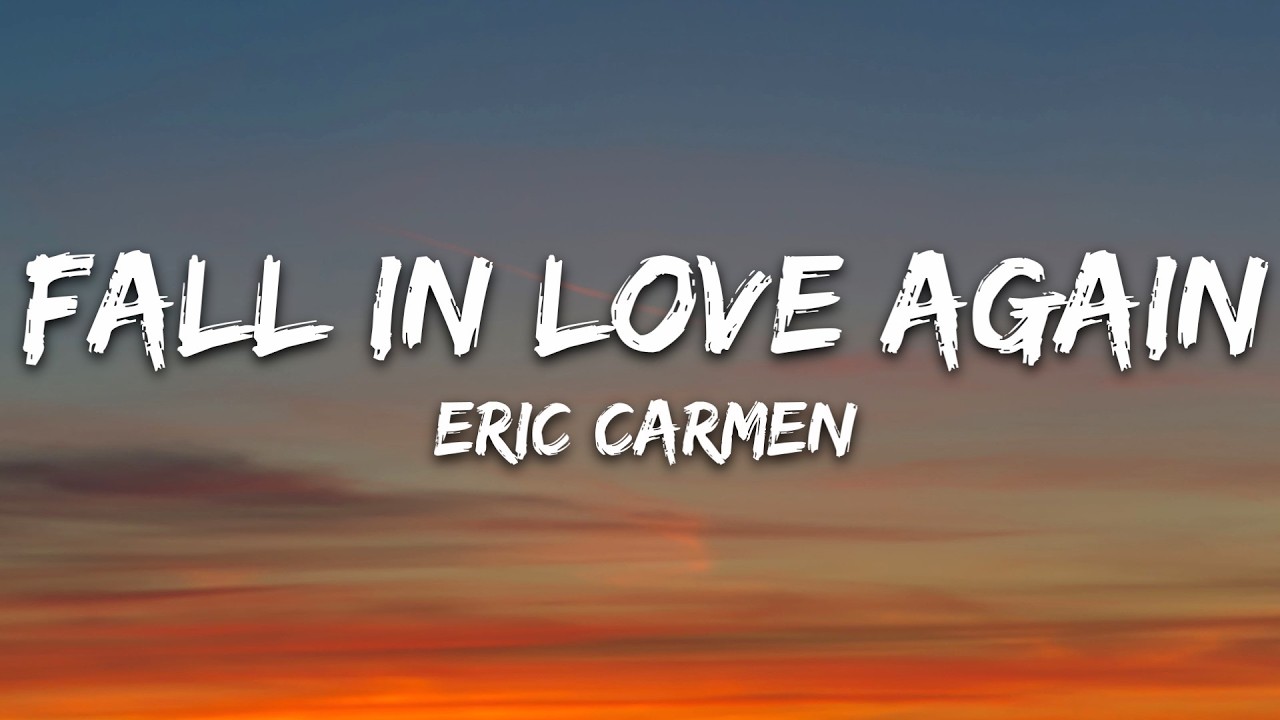 Eric Carmen - Never Gonna Fall In Love Again (Lyrics) cover art