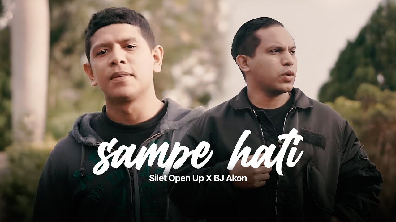 Silet Open Up - Sampe Hati (feat. BJ Akon) (Official Music Video) cover art