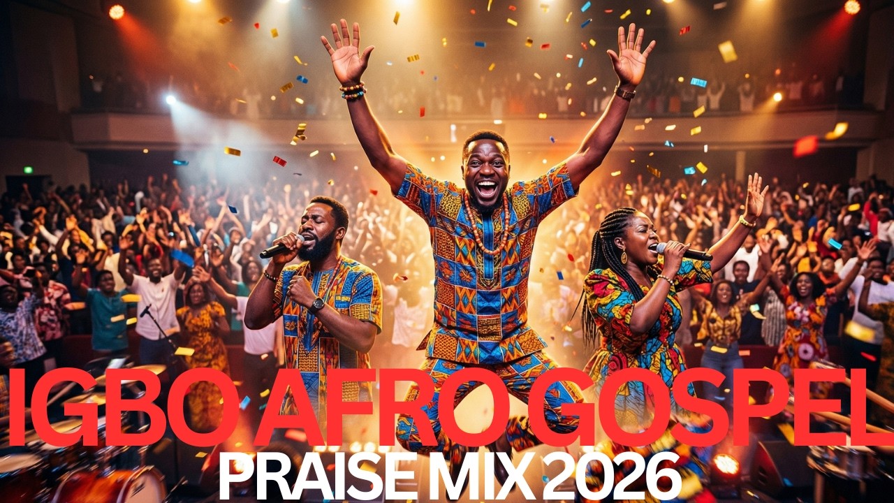 π₯ This Morning Praise Will Lift Your Spirit π| Igbo High Praise and Worship Mix 2026 cover art