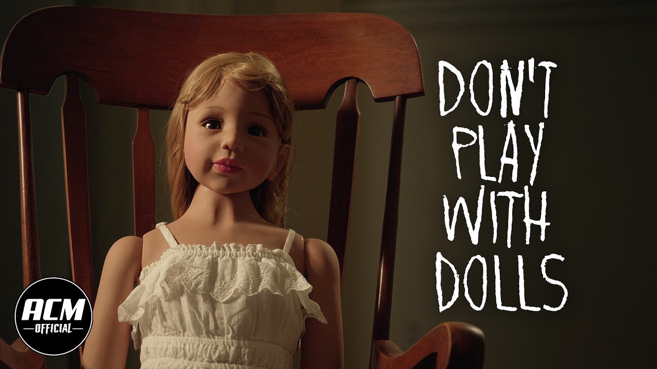 Don't Play With Dolls | Short Horror Film cover art