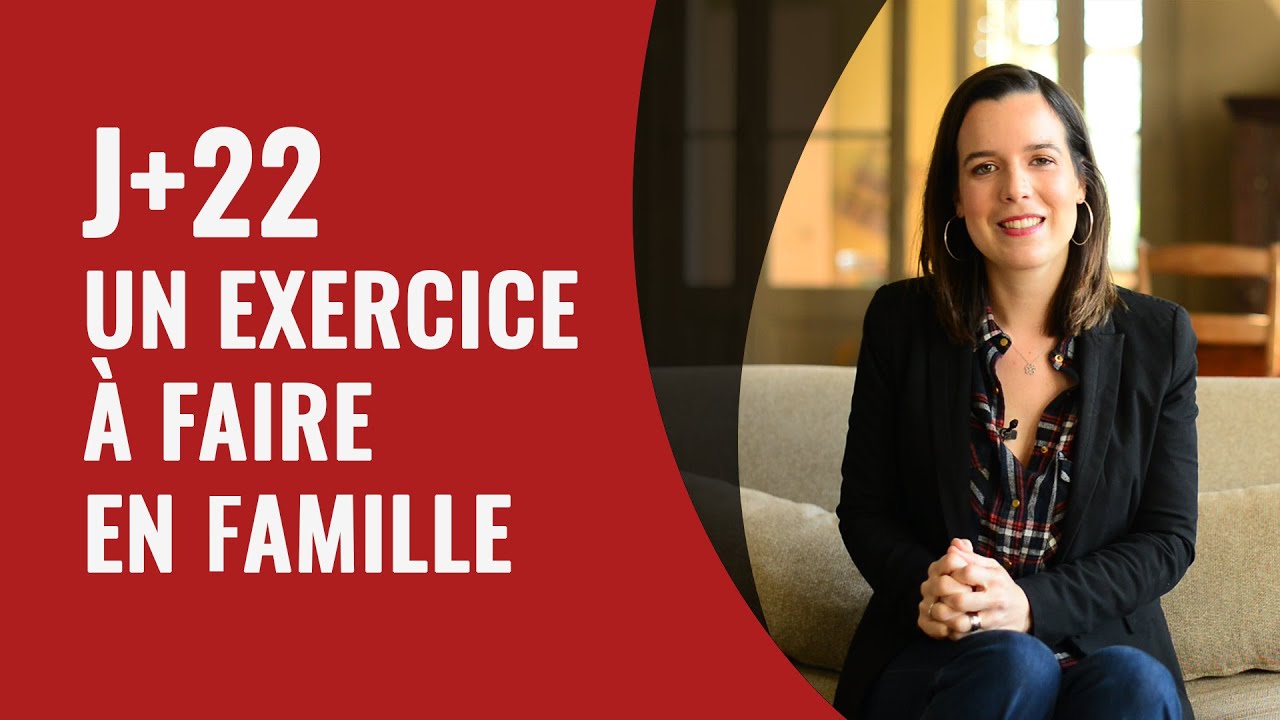 J+22 Un Exercice à faire en Famille cover art