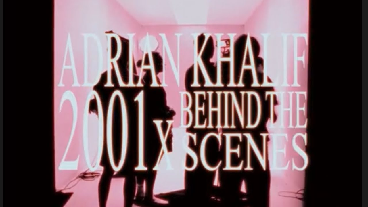 Adrian Khalif - 2001x MV BTS (Behind The Scenes) cover art