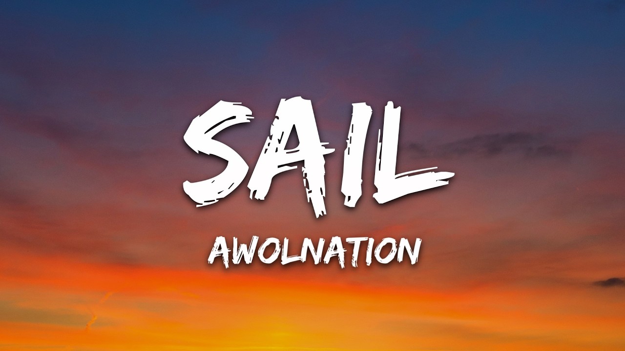 AWOLNATION - Sail (Lyrics) cover art