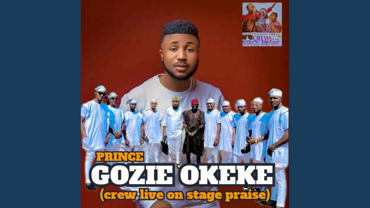 Prince Gozie Okeke Live (Crew Liive on Stage Praise) cover art