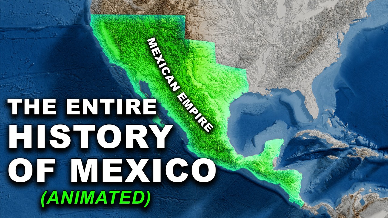 THE ENTIRE HISTORY OF MEXICO - MAPPED cover art