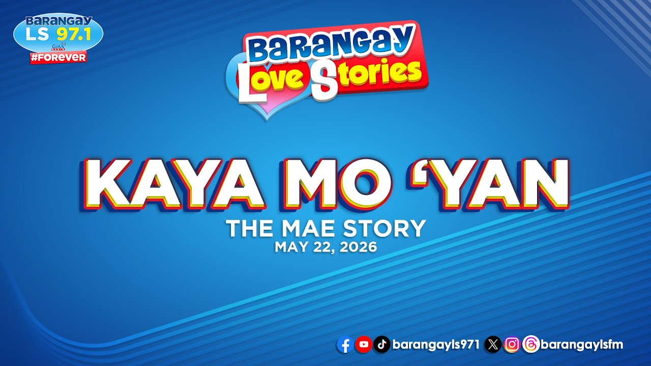 KAYA MO 'YAN - MAE | Papa Dudut | Barangay Love Stories cover art