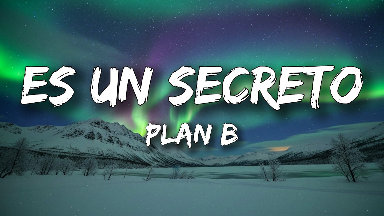 Plan B - Es Un Secreto (Letra/Lyrics) cover art